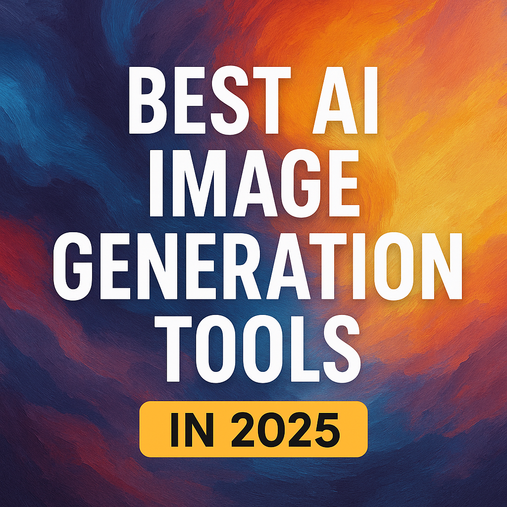 Best ai image generation tools in 2025
