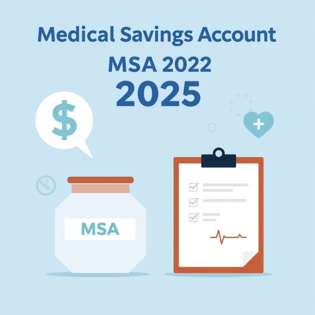 Medical savings account in 2025