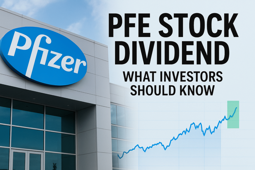 PFE Stock Dividend: “Pfizer Inc. logo with dividend announcement background representing strong financial performance and investor returns.”
